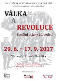 Výstava - VÁLKA A REVOLUCE - Sociální otázky 20. století